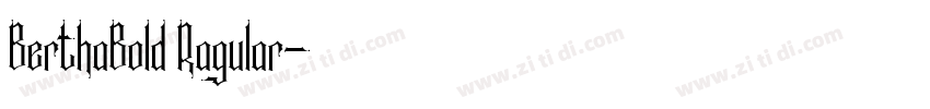 BerthaBold Ragular字体转换
